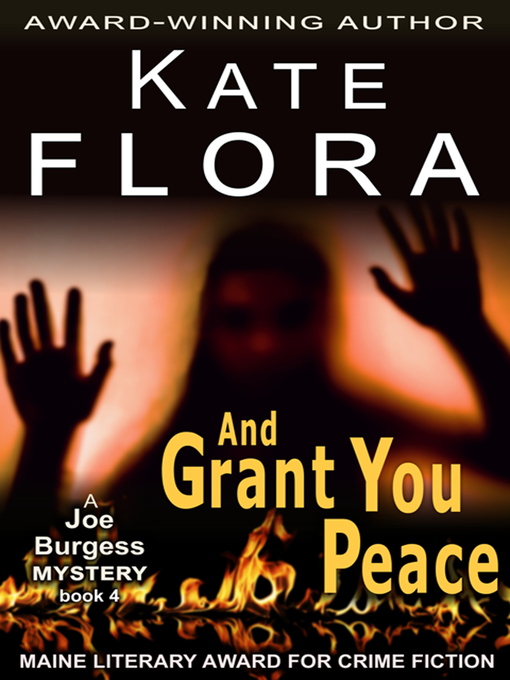 Title details for And Grant You Peace by Kate Flora - Available